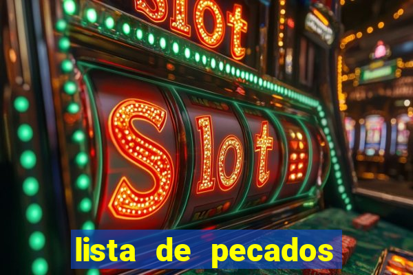 lista de pecados para confessar